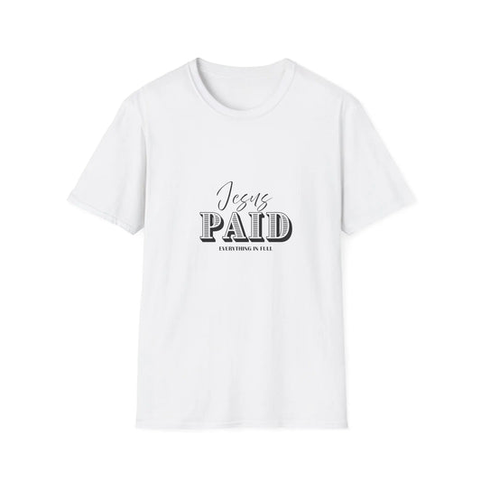 Jesus Paid T-Shirt — Christian Faith Graphic Tee ("Jesus PAID") Printify