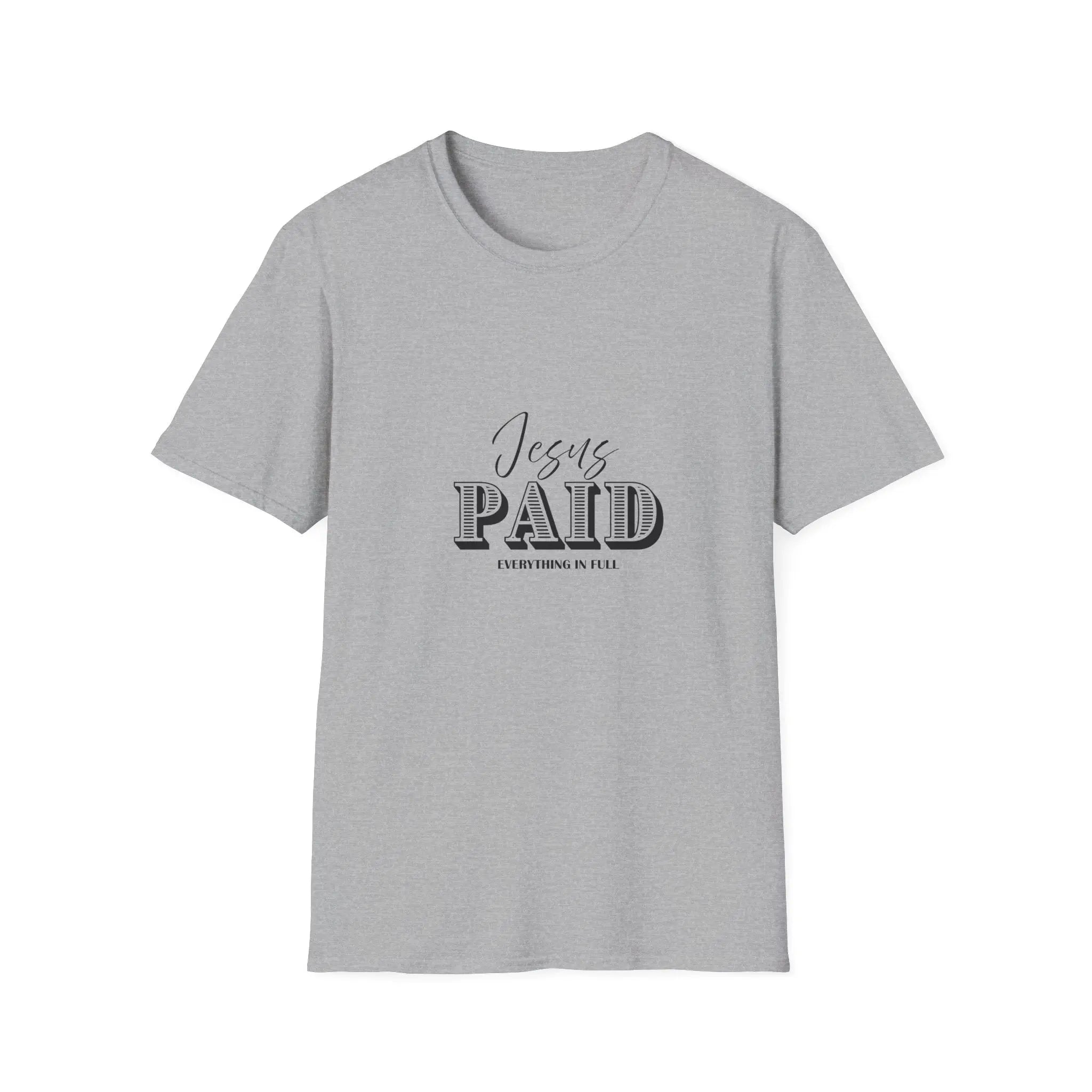 Jesus Paid T-Shirt — Christian Faith Graphic Tee ("Jesus PAID") Printify