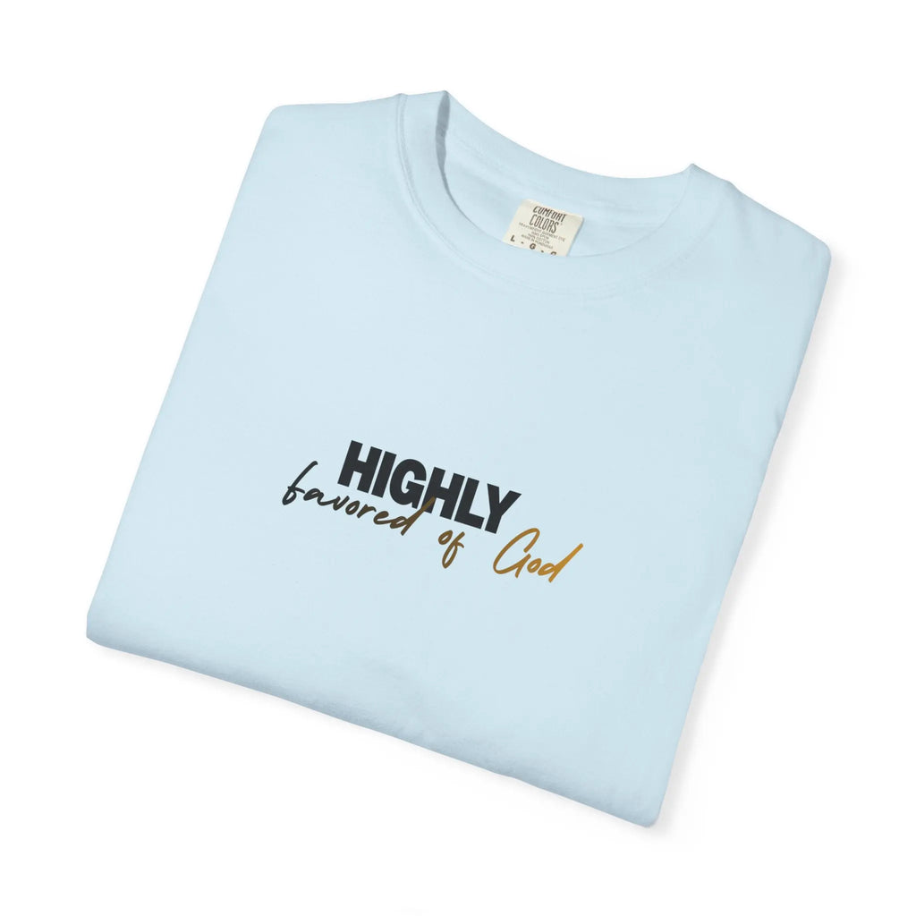 T-Shirt — "Highly favored of God" Minimal Christian Faith Tee Printify