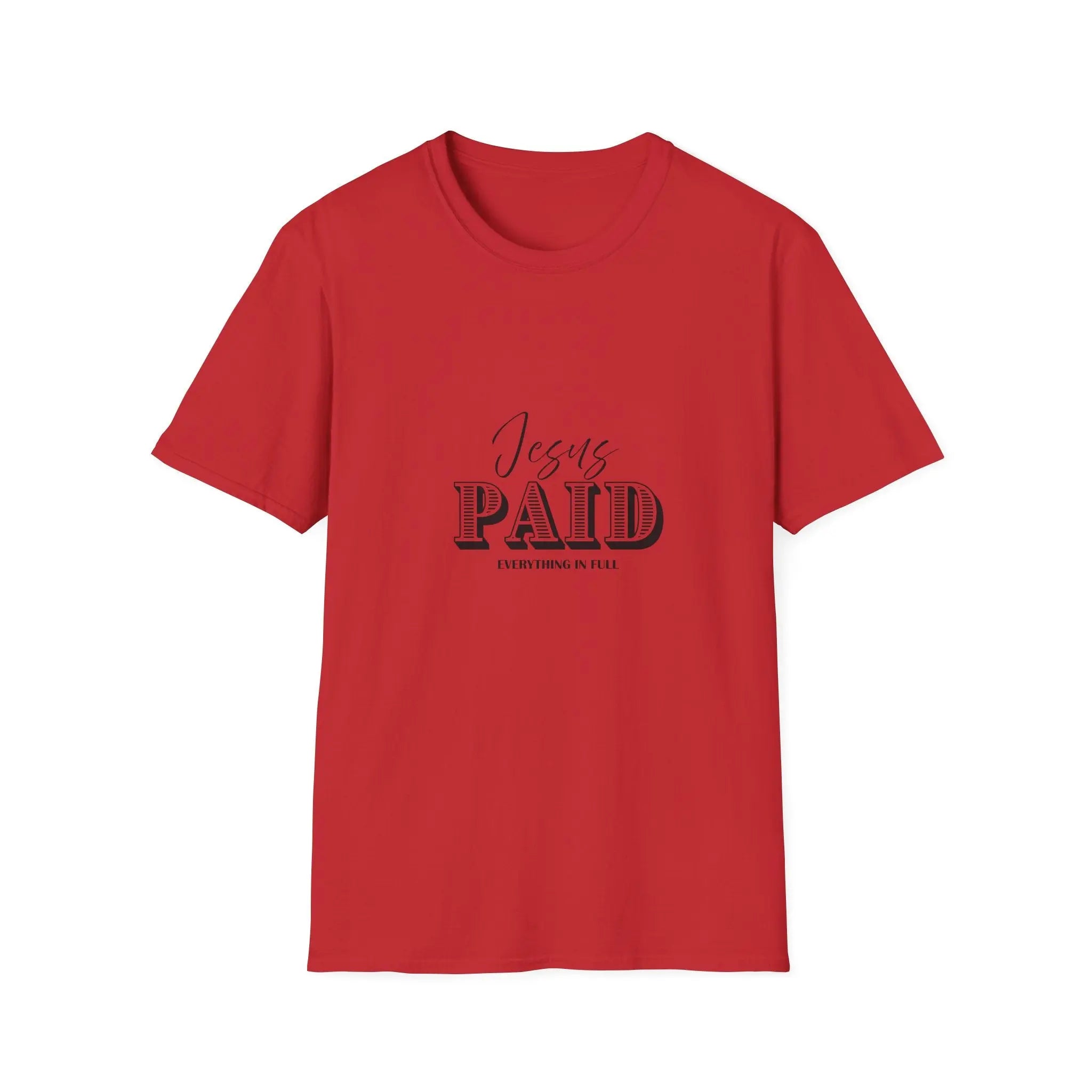 Jesus Paid T-Shirt — Christian Faith Graphic Tee ("Jesus PAID") Printify