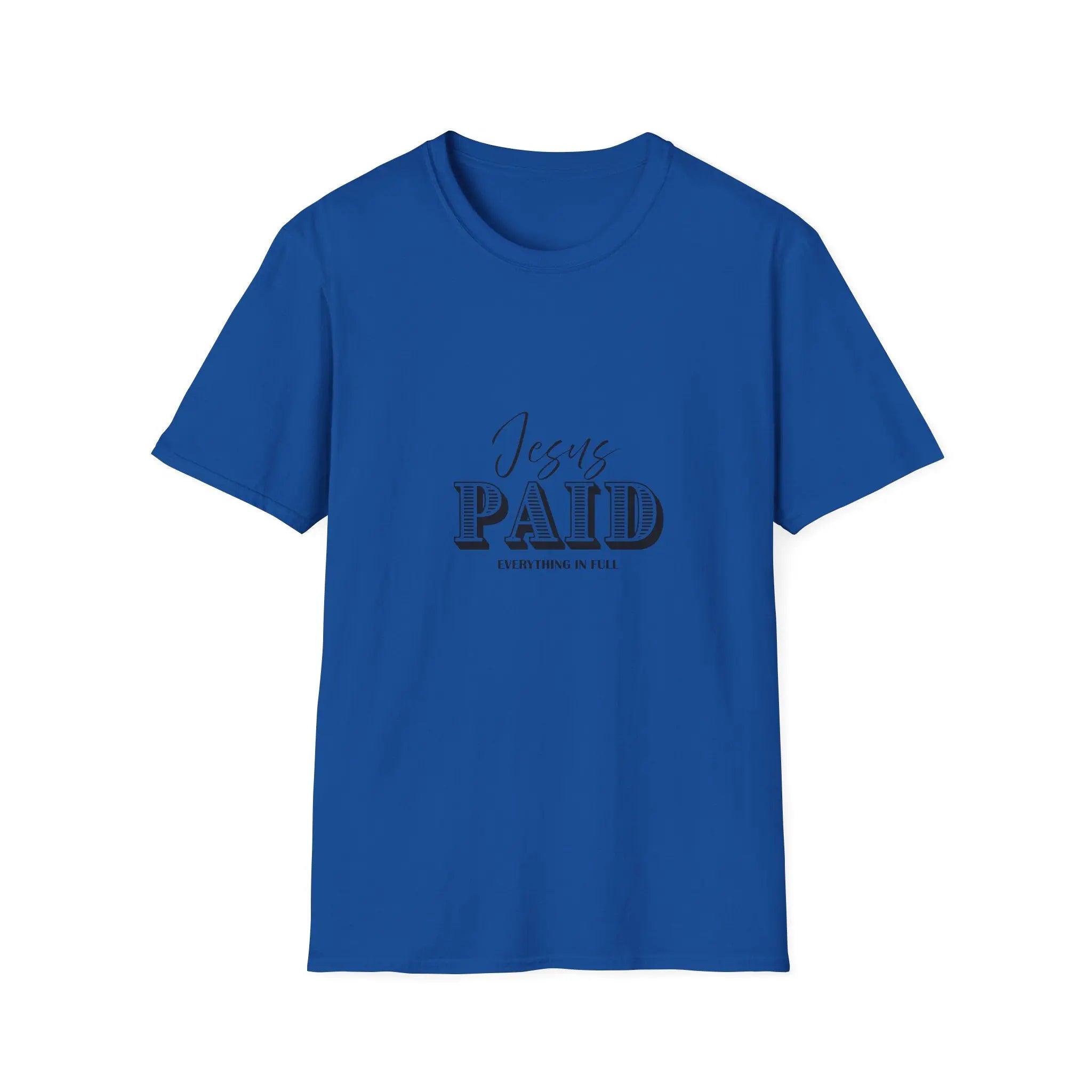 Jesus Paid T-Shirt — Christian Faith Graphic Tee ("Jesus PAID") Printify